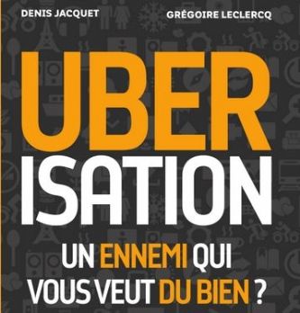 3 questions à Grégoire Leclercq, co-auteur du livre "Ubérisation, un ennemi qui vous veut du bien ?"