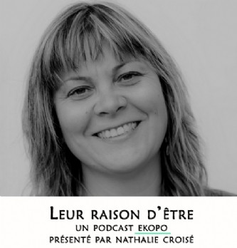 Podcast 'Leur raison d'être' épisode 35 : Emmanuelle Terrier, fondatrice des Tendances d'Emma