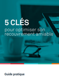 Couverture Guide pratique : 5 clés pour optimiser son recouvrement amiable