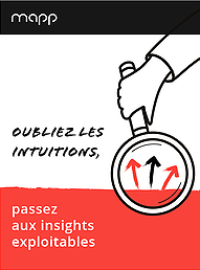 Couverture Oubliez les intuitions, passez aux insights exploitables