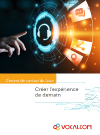 Couverture Centres de contact du futur : créer l’expérience de demain